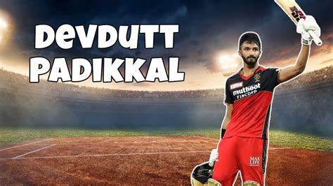 Devdutt Padikkal Lifestyle Net Worth Ipl Cricket Achievement