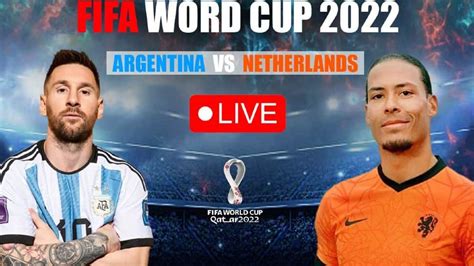 Highlights Argentina 2 Vs Netherlands 2 Fifa World Cup 2022 Score Messi And Co Book