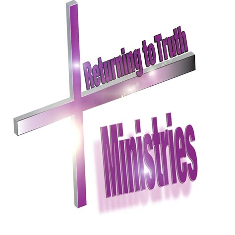 Returning to Truth Ministries - YouTube