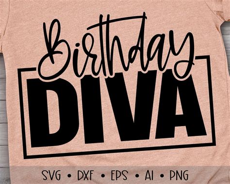 Birthday Diva Svg Birthday Svg Birthday Saying Svg Birthday Etsy
