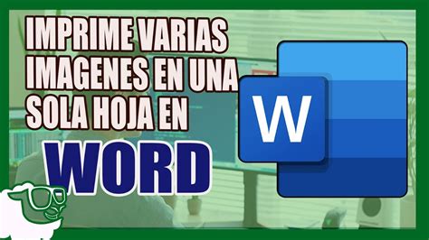 Como Imprimir Varias Imágenes En Una Sola Hoja En Word Youtube