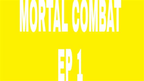 ➡ watch full episodes of sweet combat: Mortal combat ep 1 - YouTube