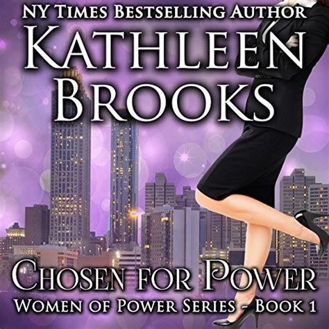 Stream Chosen For Power Women Of Power Series Volume 1 By Kathleen