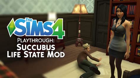 The Sims 4 Playthrough Succubus Life State Mod