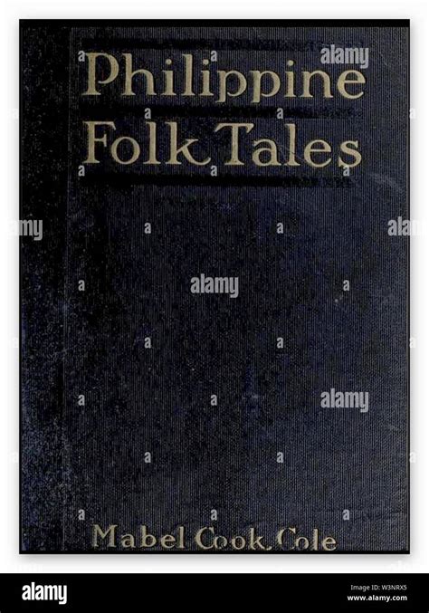 Cole1916 Philippine Folk Tales Stock Photo Alamy