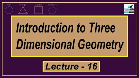Introduction To Three Dimensional Geometry Lecture 16 Youtube