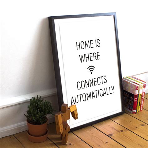 Home Is Where The Wifi Connects Automatically Dorm Decor Etsy