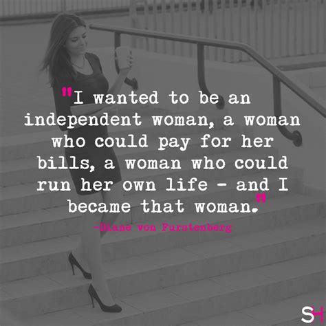 homepage being an independent woman independent women quotes being an independent woman quotes
