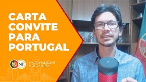 Carta Convite Portugal O Que é E Como Fazer Youtube