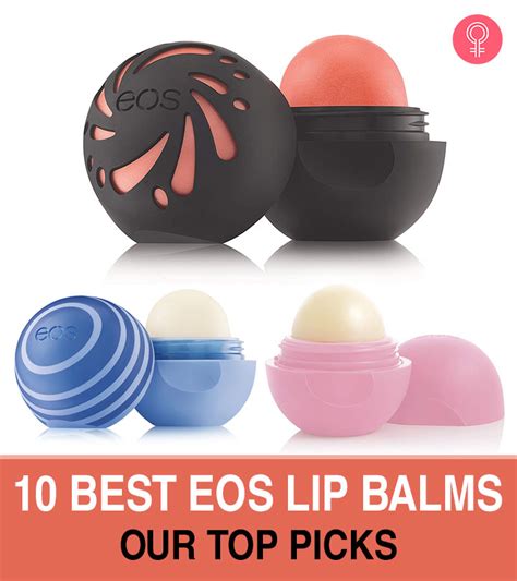 10 best eos lip balms of 2023 organic and medicated lip balms