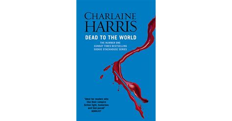 Dead To The World Sookie Stackhouse 4 By Charlaine Harris