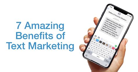 7 Amazing Benefits Of Text Message Marketing For Your Small Business
