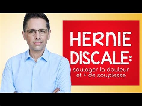 Hernie Discale Soulager La Douleur Et Augmenter La Souplesse Exercices Version Youtube