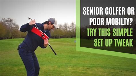 Golf Swing Set Up Tweak For Seniors And Poor Mobility Golfers To Improve Power And Striking