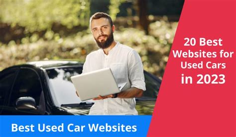 20 Best Used Car Websites For 2023 Based On Facts