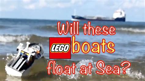 Do Lego Boats Float At Sea Youtube