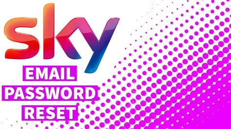 Sky Email Password Reset Youtube