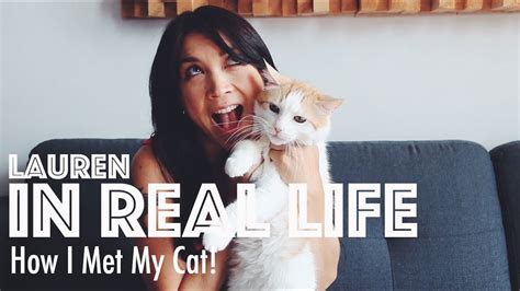 How I Met My Cat Lauren In Real Life Youtube