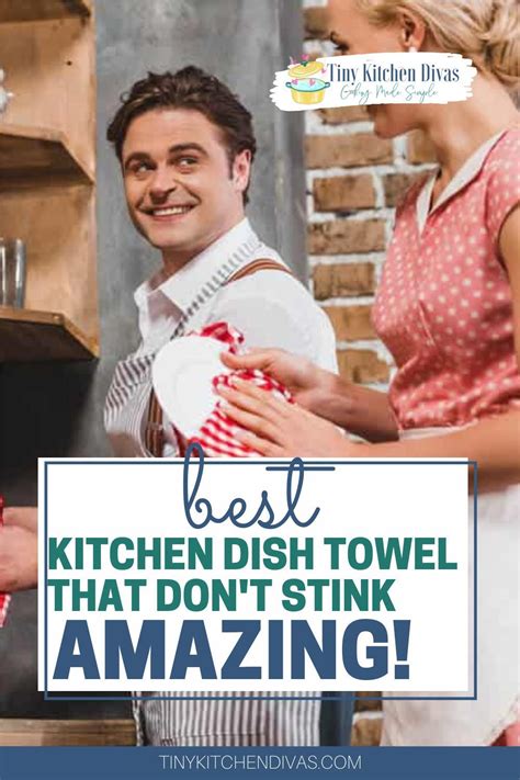 Best Dish Towels That Dont Smell Tiny Kitchen Divas Dish Towels