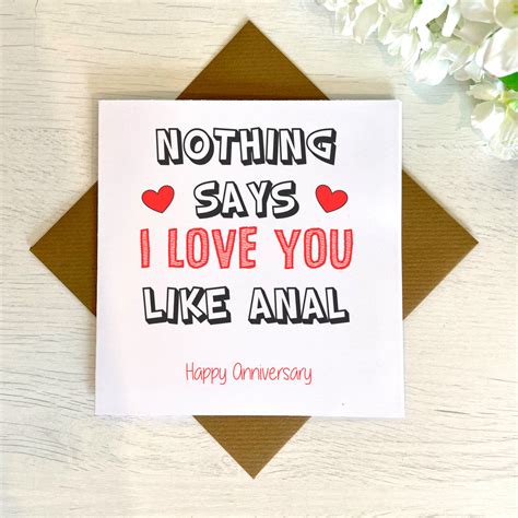 Nothing Says I Love You Like Anal Card For Him For Her Etsy