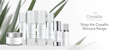 Best Skincare Products In The Uk Crysallis Skin Clinic