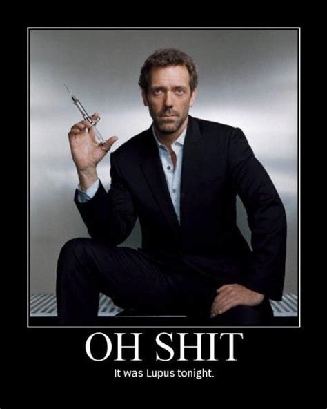 Lupus Seems To Have Its Poster Child Gregory House Hugh Laurie Dr