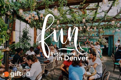 17 Fun And Unique Restaurants In Denver For A Memorable Night Out