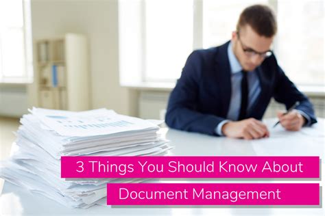 3 Things You Should Know About Document Management
