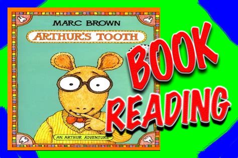 Arthurs First Tooth Book Reading By Marc Brown Youtube