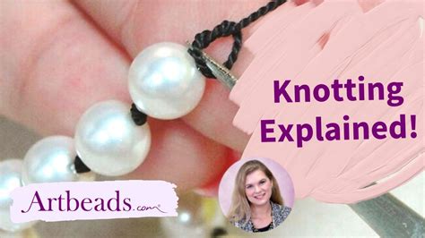 Bead Knotting Explained Methods Tools And More