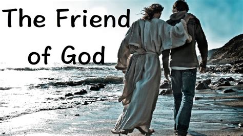 The Friend Of God 1 2 2016 Youtube