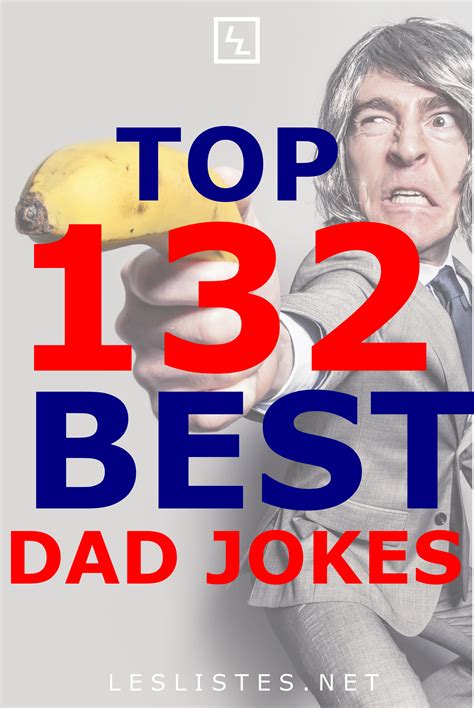 Top 132 Of The Best Dad Jokes To Tell Your Father Les Listes Artofit