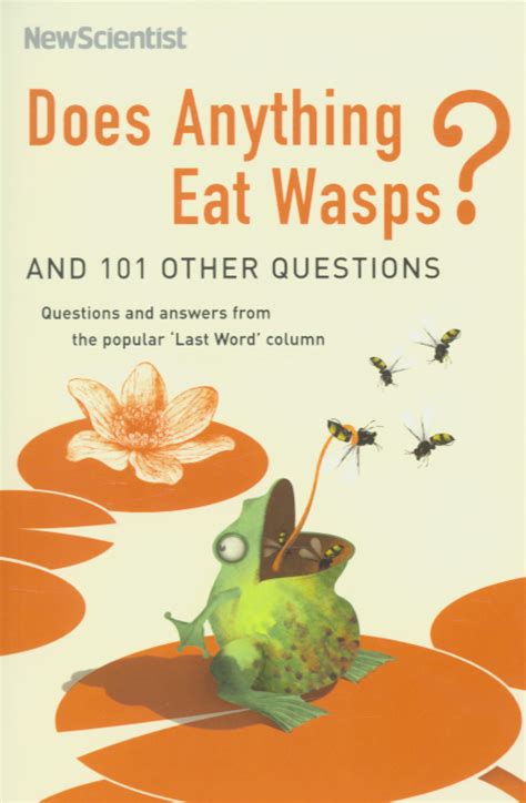 Does Anything Eat Wasps And 101 Other Questions
