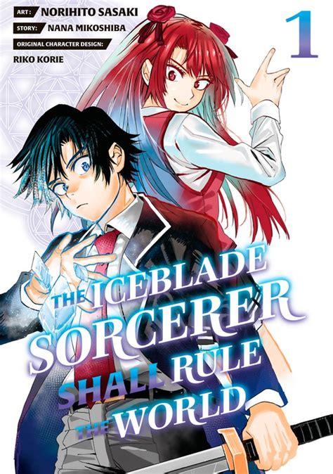 The Iceblade Sorcerer Shall Rule The World 1 Manga Bookwalker