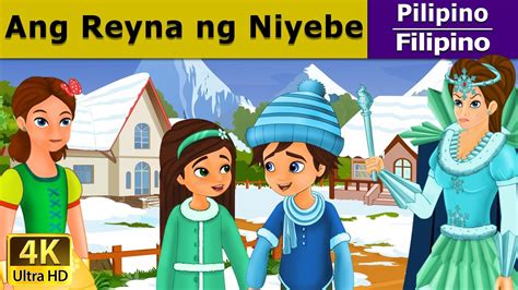 Ang Reyna Ng Niyebe Snow Queen In Filipino Mga Kwentong Pambata