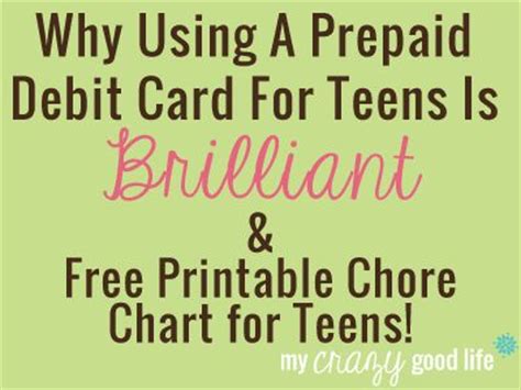 Those marketed specifically to teens, college students, or families work exactly the same way as other prepaid cards. Why Using A Prepaid Debit Card For Teens Is Brilliant & Printable Chore Chart For Teens | Teen ...