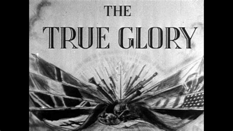 The True Glory Filmed In 1945 World War Ii Documentary From D Day