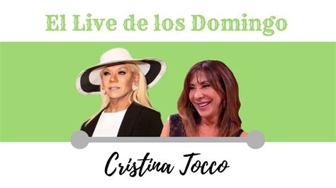 Cristina Tocco Live De Los Domingo Youtube