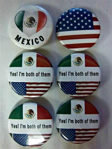 15 Mexicoamerica I Am Both 6 Pk Novelty Buttonspins For Backpacks