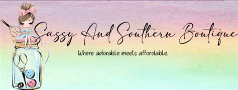 sassy and southern boutique creations store buy wholesale sassy and southern boutique
