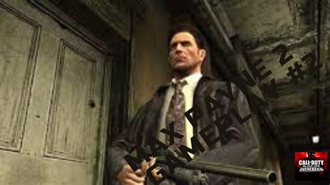 Saving Lem Max Payne 2 Gameplay 2 Codboz Gamerz Youtube