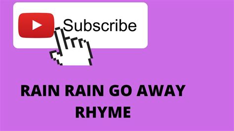 Rain Rain Go Away Rhyme Youtube