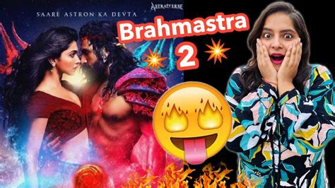 Brahmastra Ending Explained Deeksha Sharma Youtube