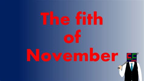 The 5th Of November Youtube