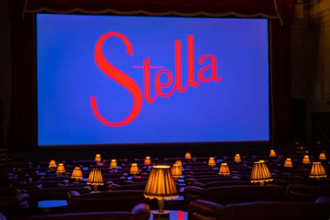 Stella The Reinvention Of A Cinema Press Up Entertainment