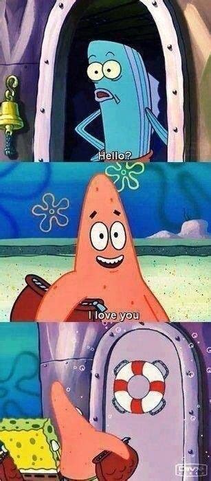 Patrick I Love You Funny Spongebob Memes Spongebob Spongebob