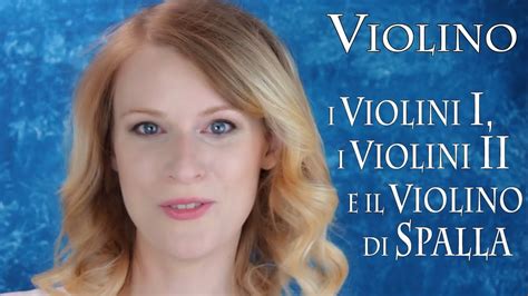 Violino I Violini I I Violini Ii E Il Violino Di Spalla Youtube