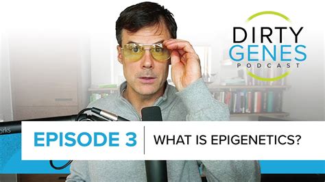 Dgp What Is Epigenetics Episode 3 Learn How To Optimize Your Life