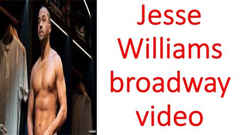 Jesse Williams Broadway Video Jesse Williams Discusses Take Me Out Nude Scene Video From
