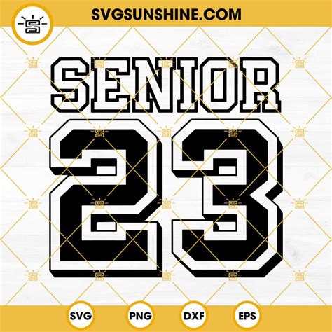 Senior 23 Svg Senior 2023 Svg Class Of 2023 Svg Graduation 2023 Svg